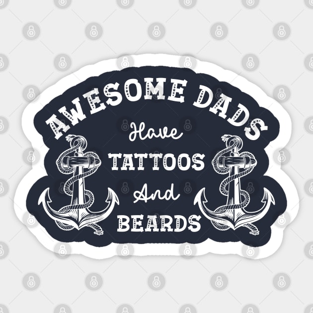 Awesome Dads Have Tattoos And Beards Sticker by ALLAMDZ